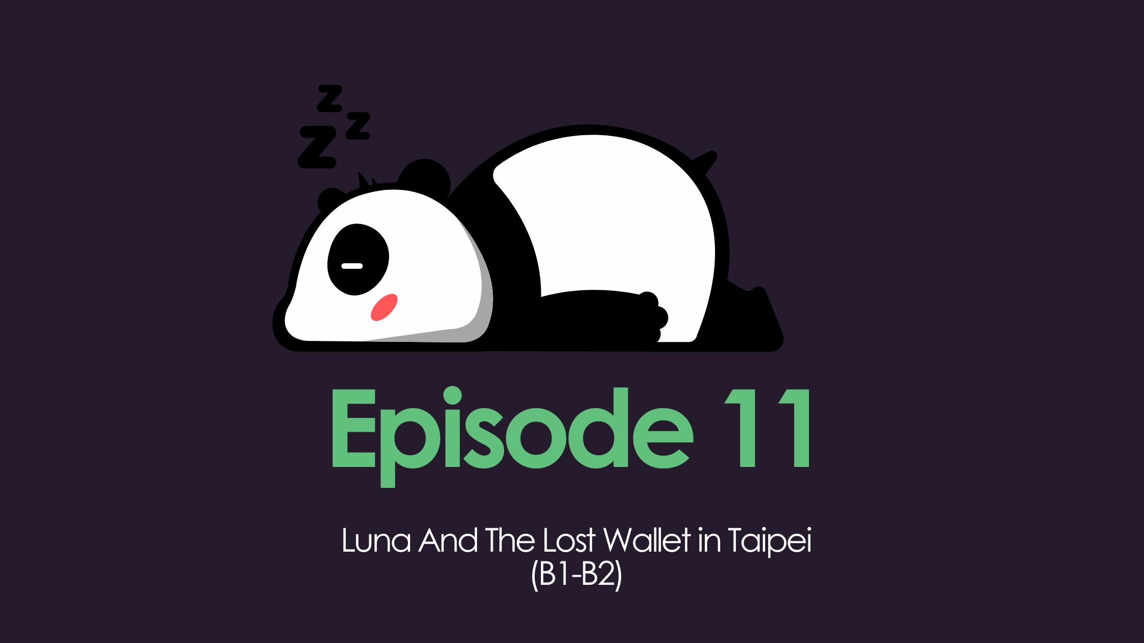 Luna And The Lost Wallet In Taipei (B1-B2 English)